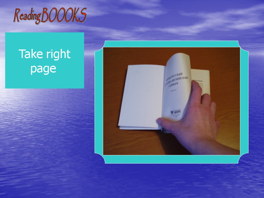 Reading BOOOKS Take right page